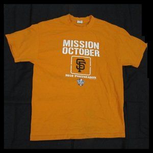 San Francisco Giants 2010 Post Season Mission October World Series T-Shirt